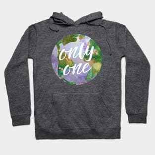 only one earth - protect our beautiful planet (watercolors and white handwriting) Hoodie